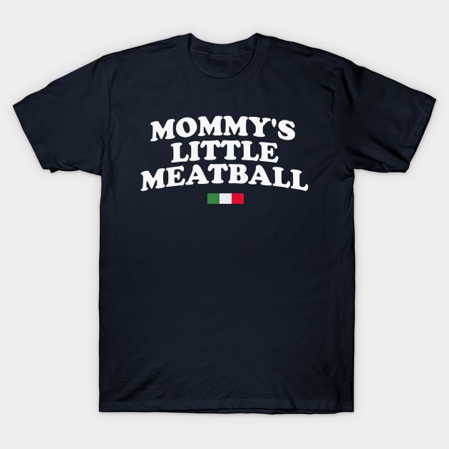 Mommy's Little Meatball Italian Ironic Funny Meme Unisex T-Shirt by Y2KSZN